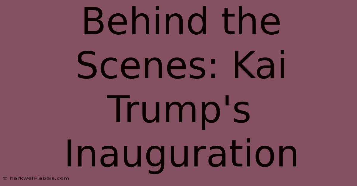 Behind The Scenes: Kai Trump's Inauguration