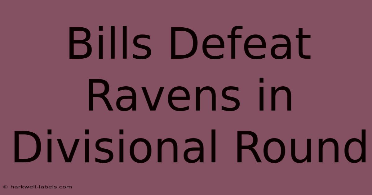 Bills Defeat Ravens In Divisional Round