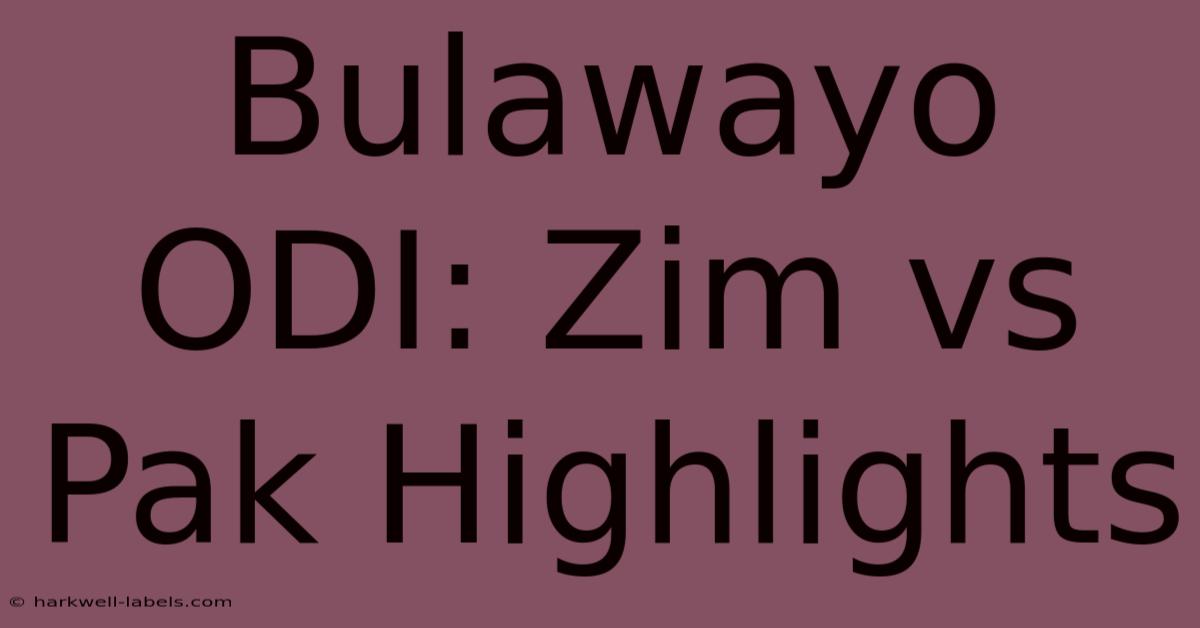 Bulawayo ODI: Zim Vs Pak Highlights