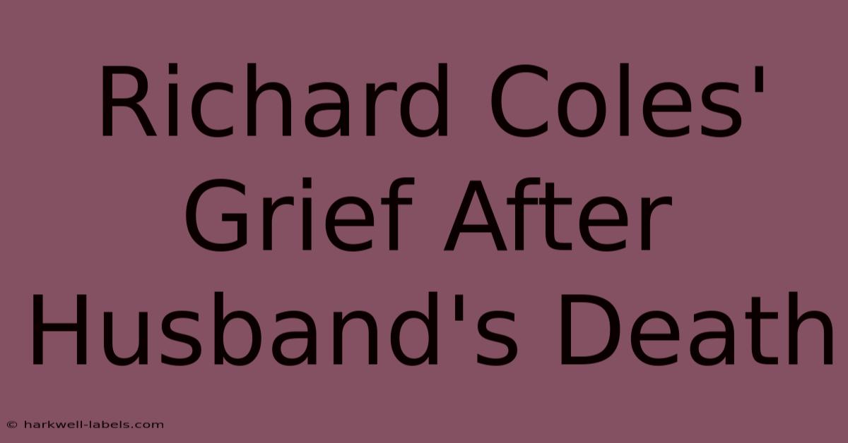 Richard Coles' Grief After Husband's Death