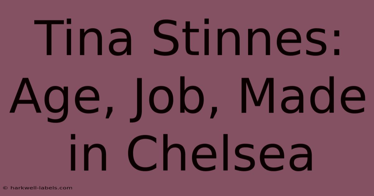 Tina Stinnes: Age, Job, Made In Chelsea